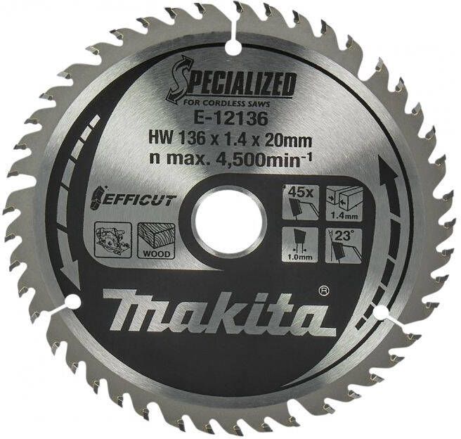 Makita Accessoires Cirkelzaagblad Hout | Efficut 136x20x1 5 45T 23g E-12136